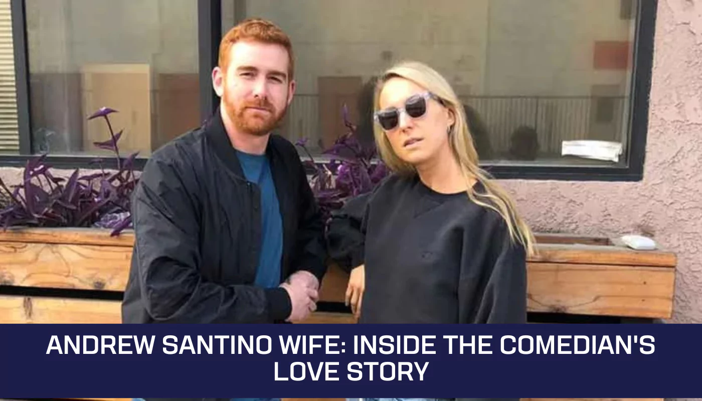 Andrew Santino Wife