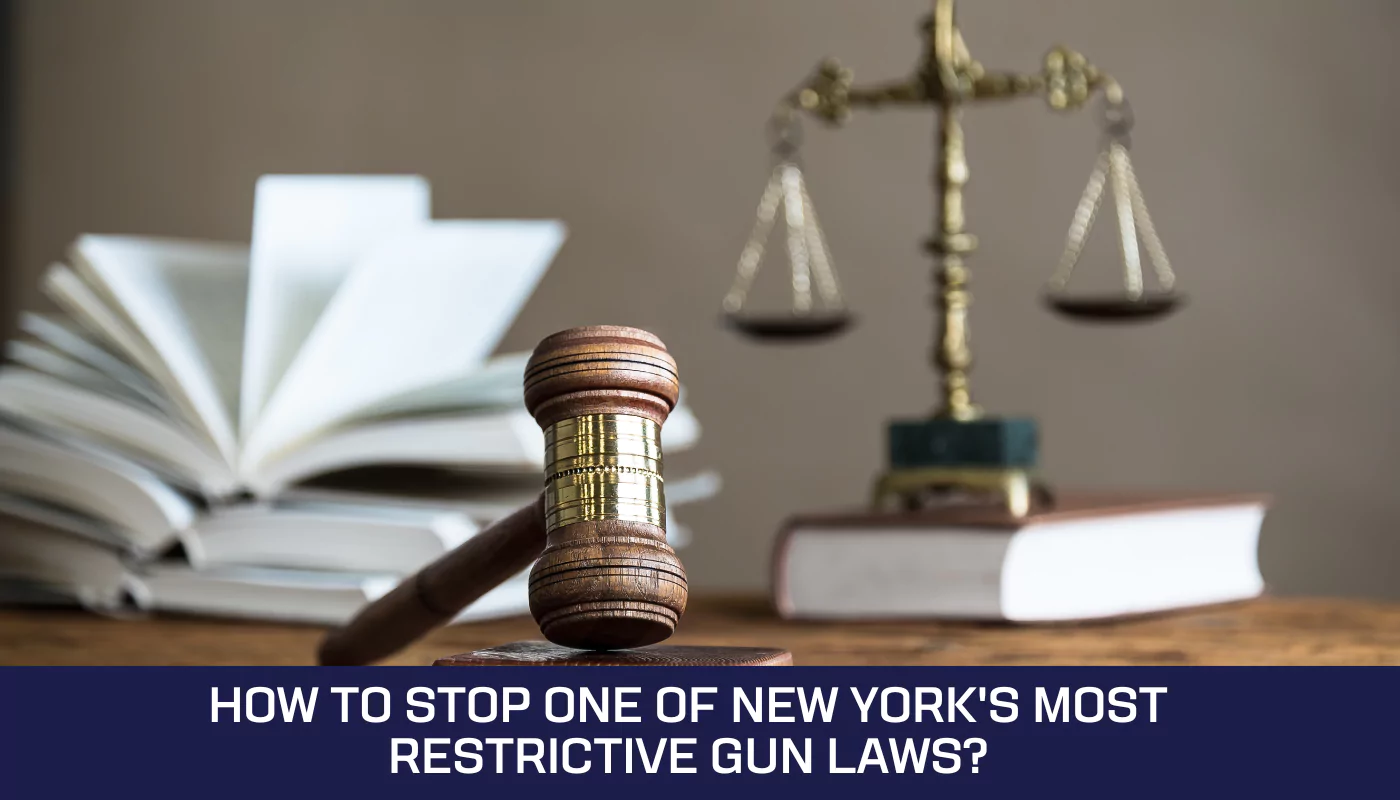 How to Stop One of New York's Most Restrictive Gun Laws