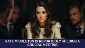 Kate Middleton is Reportedly Holding a Crucial Meeting